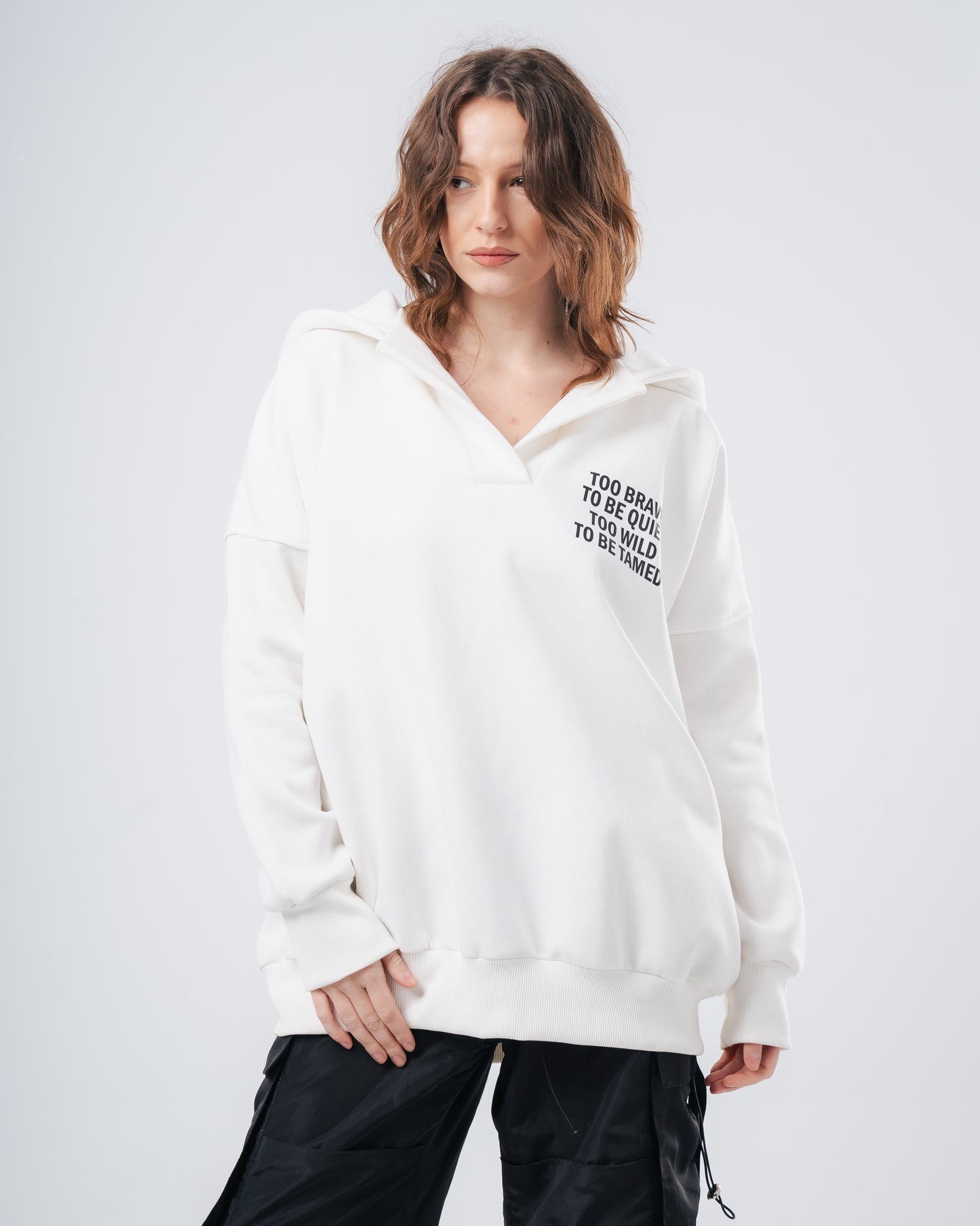 Too brave to be quiet too wild to be tamed sweatshirt