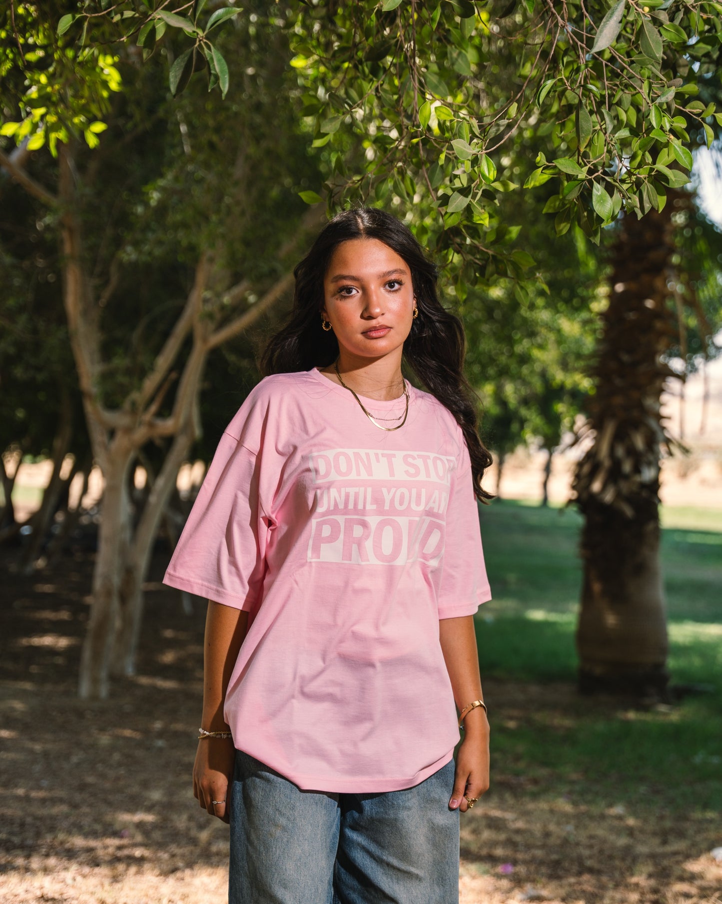 Don’t Stop until you are Proud T-shirt